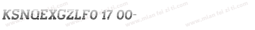 KSNQEXGZLF0 17 00字体转换